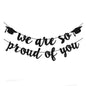 2025 Graduation Banners Party Decorations, Black Glitter We are So Proud of You Graduation Banners Garland for Congratulation Graduations Party Supplies, School, Home, Car Decorations